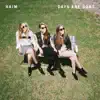 HAIM - Days Are Gone